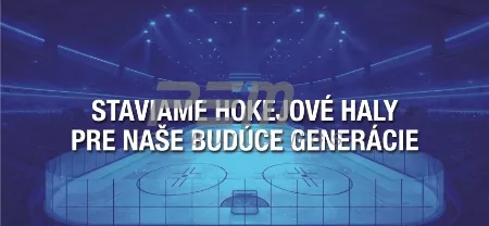 Staviame hokejové haly pre naše budúce generácie